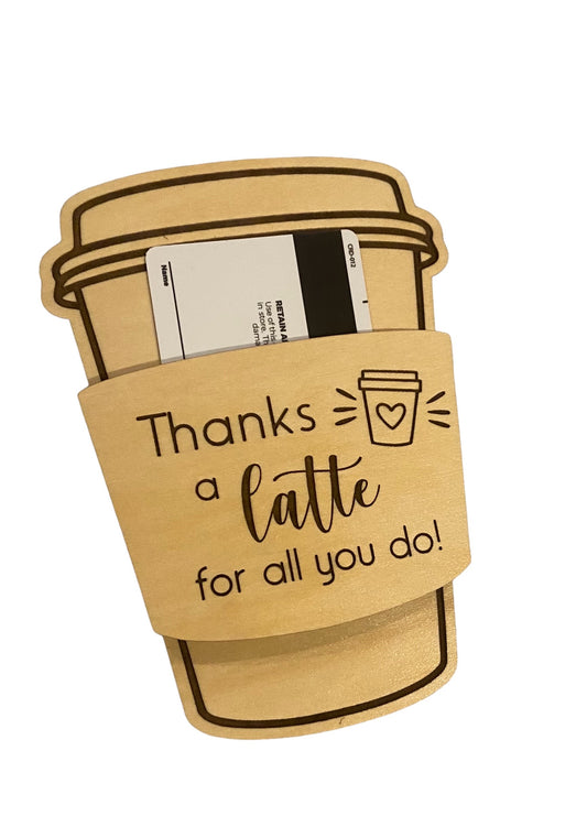 Thanks A Latte Gift Card Holder